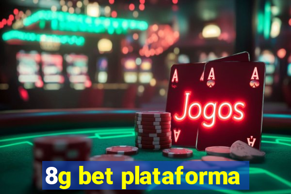 8g bet plataforma